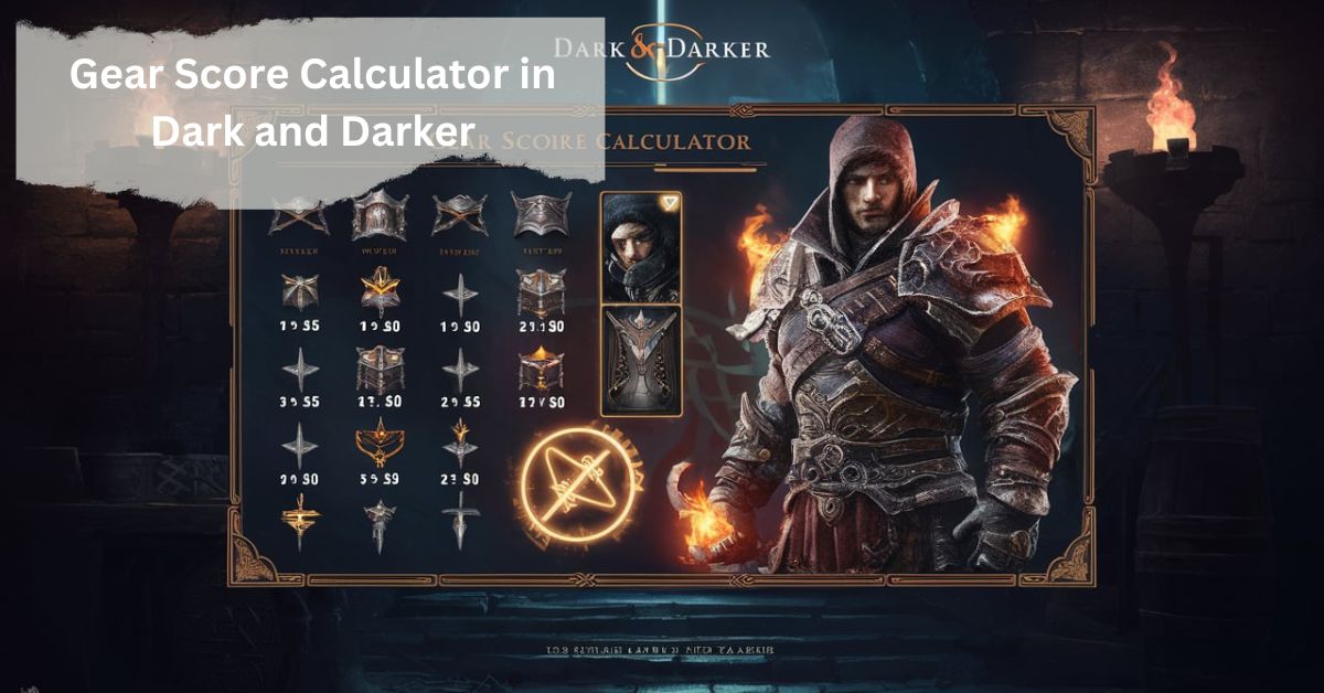 Gear Score Calculator in Dark and Darker