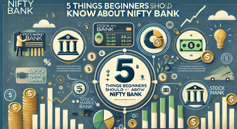 5 Things Beginners Should Know about Nifty Bank